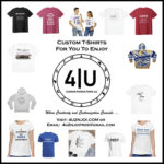 Custom T-Shirts For You To Enjoy